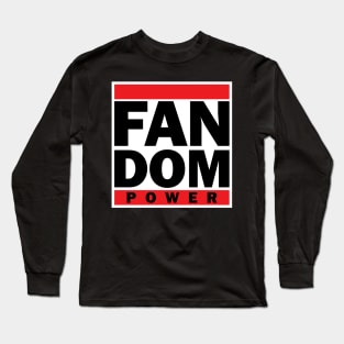 Fandom Power (Tougher Than Leather) Long Sleeve T-Shirt